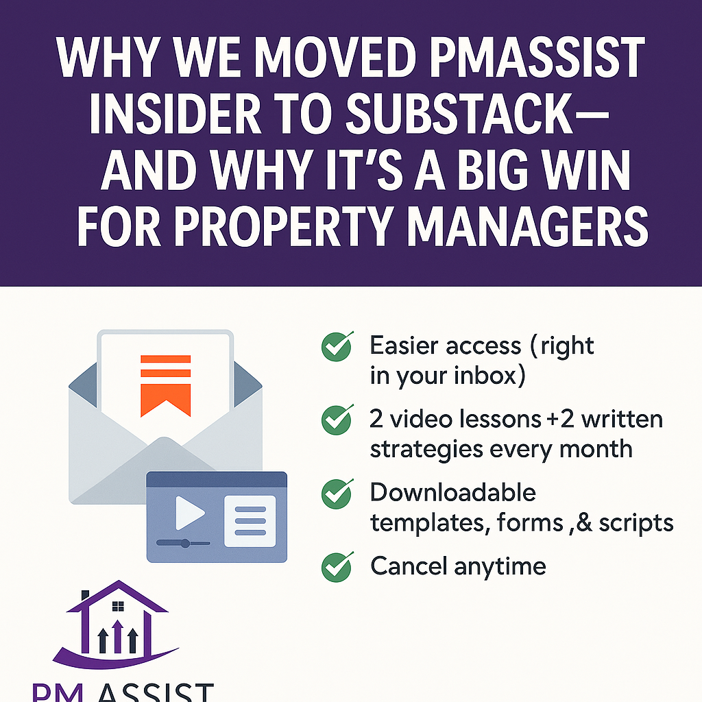 Why We Moved PMAssist Insider to Substack—And Why It’s a Big Win for Property Managers